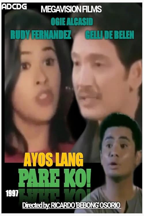 Ayos lang, pare ko
