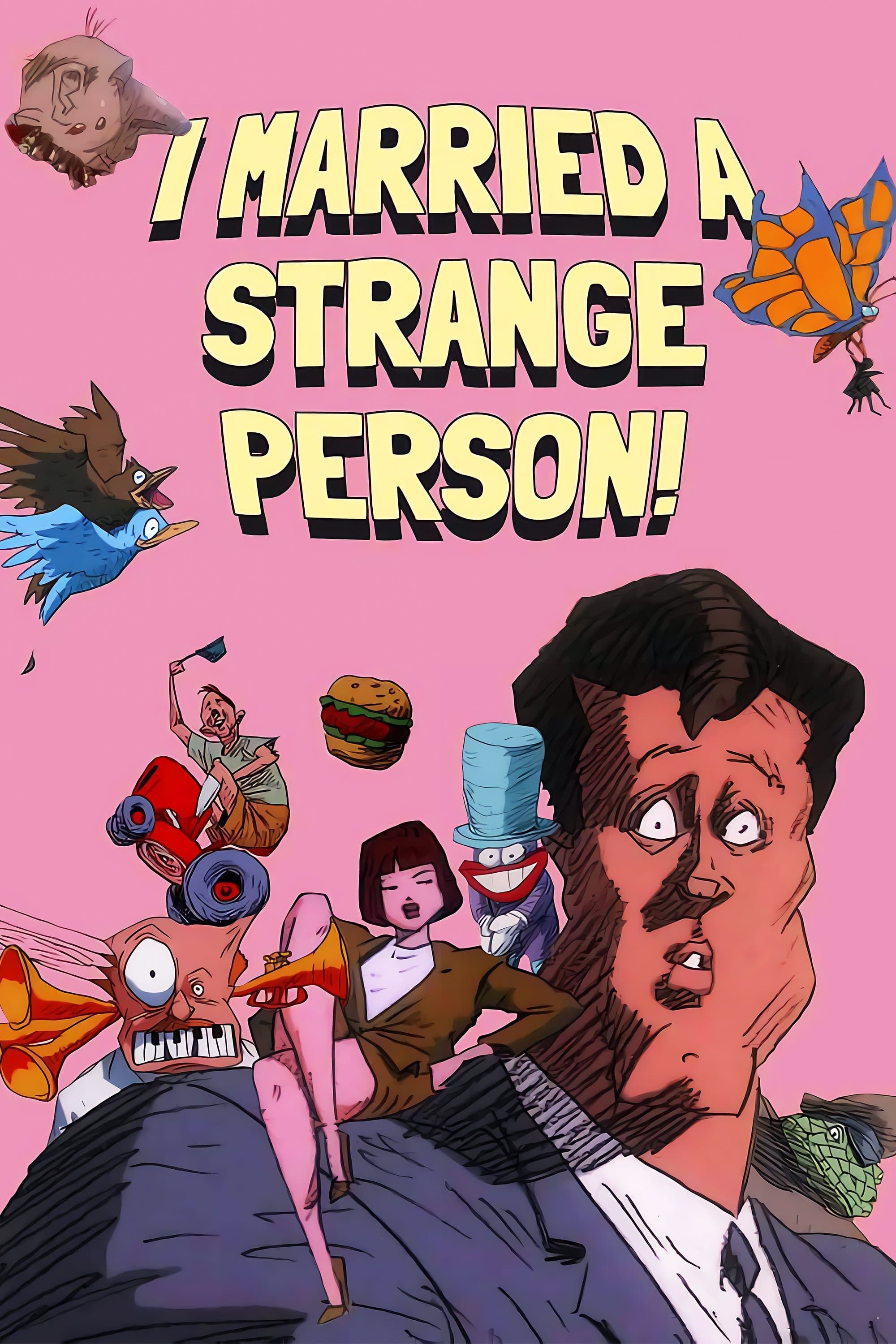I Married a Strange Person!