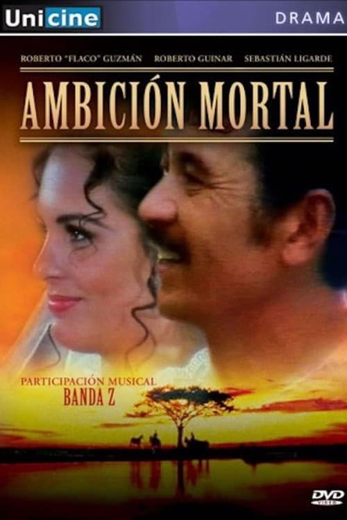 AmbiciÃ³n mortal