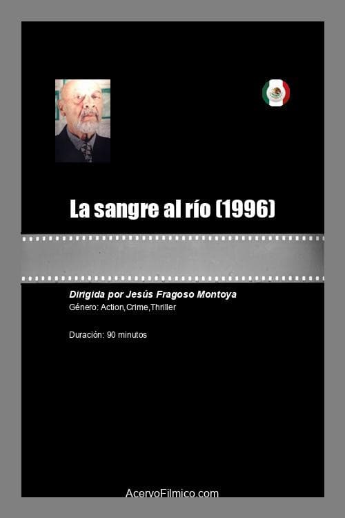 La sangre al rÃ­o