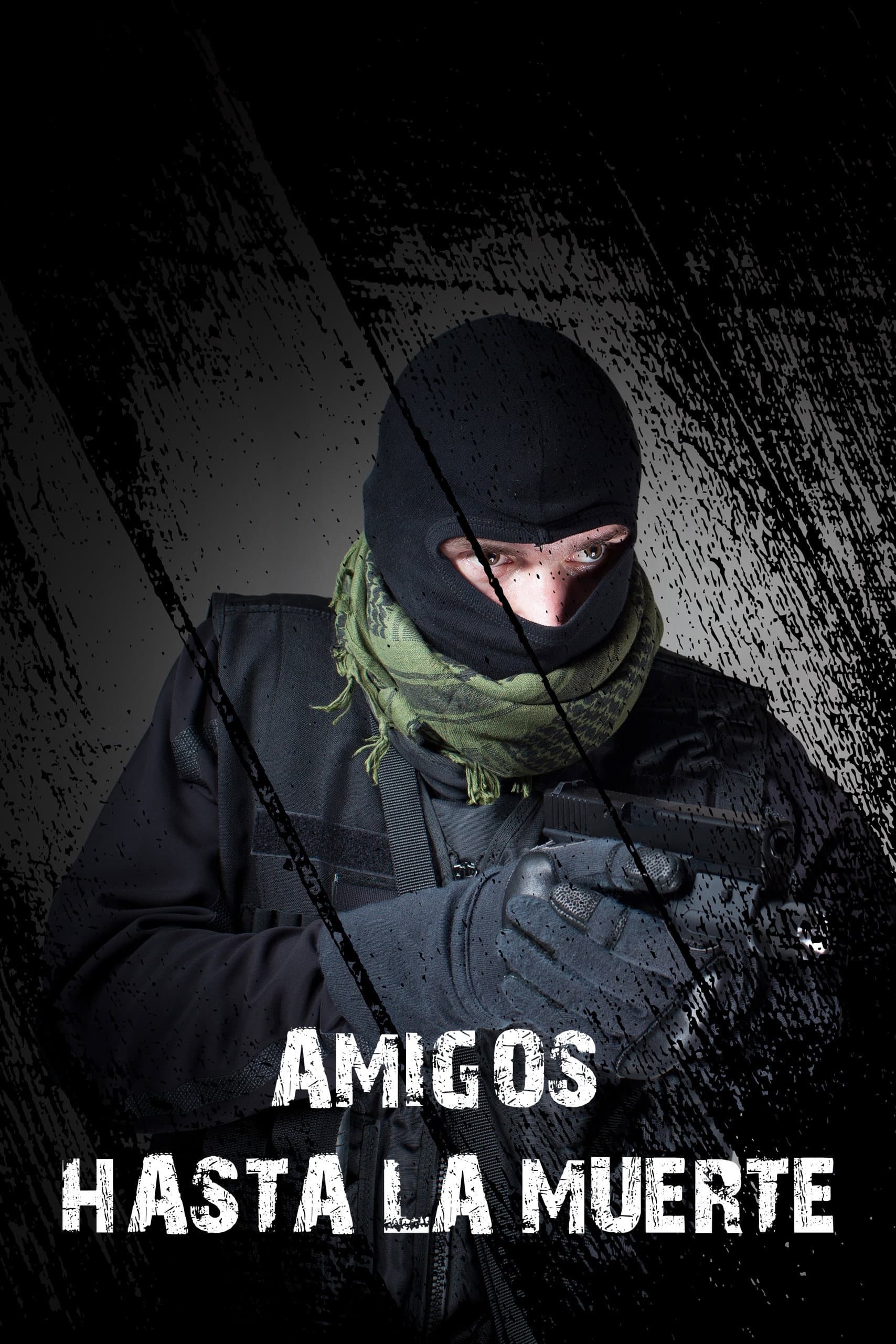 Amigos hasta la muerte