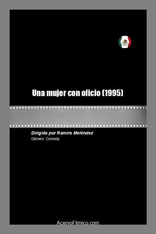 Una mujer con oficio