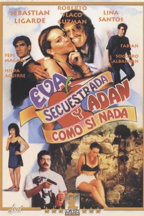 Eva secuestrada y Adan... Â¡como si nada!
