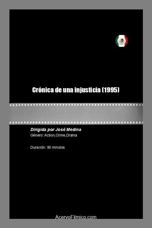CrÃ³nica de una injusticia
