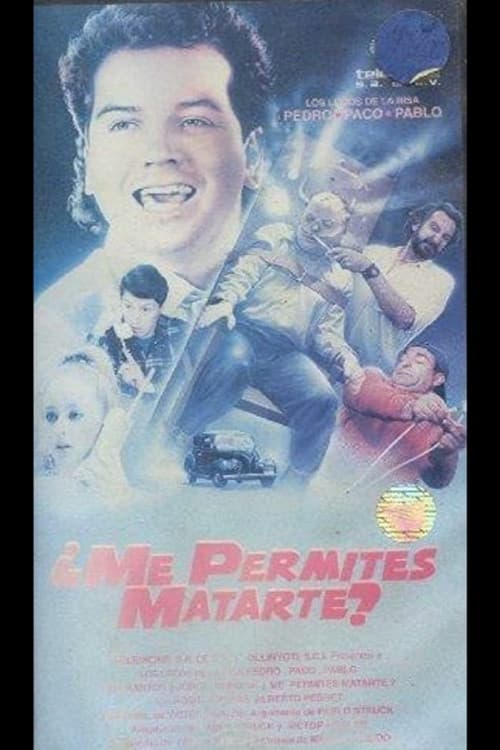 Â¿Me permites matarte?