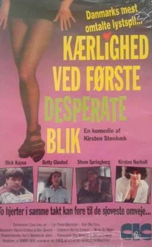 KÃ¦rlighed ved fÃ¸rste desperate blik