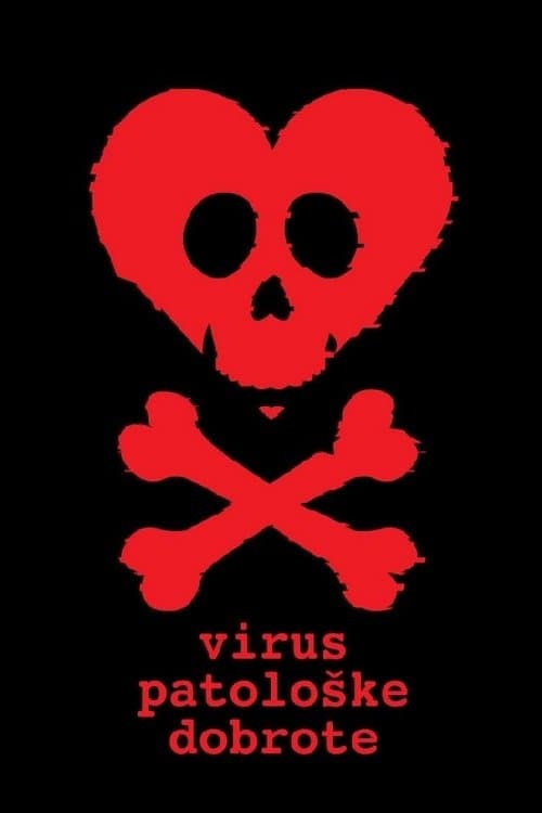 Virus patoloske dobrote