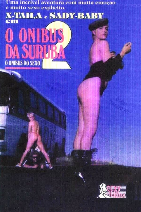O Ã”nibus da Suruba 2