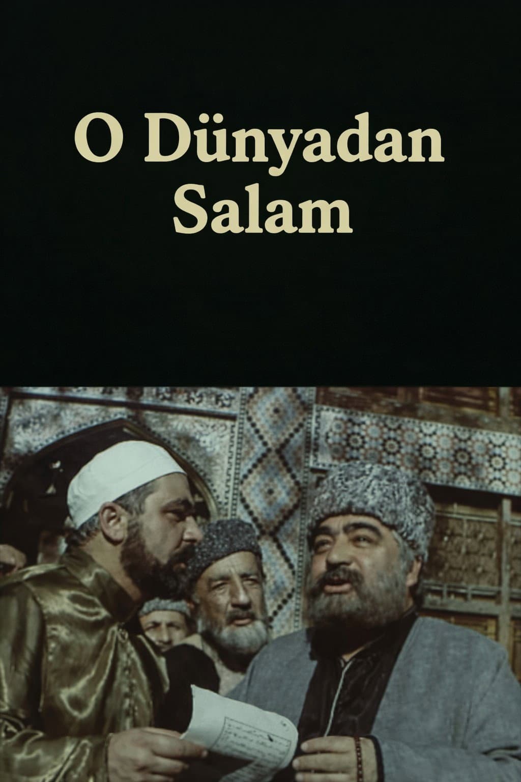 O dÃ¼nyadan salam