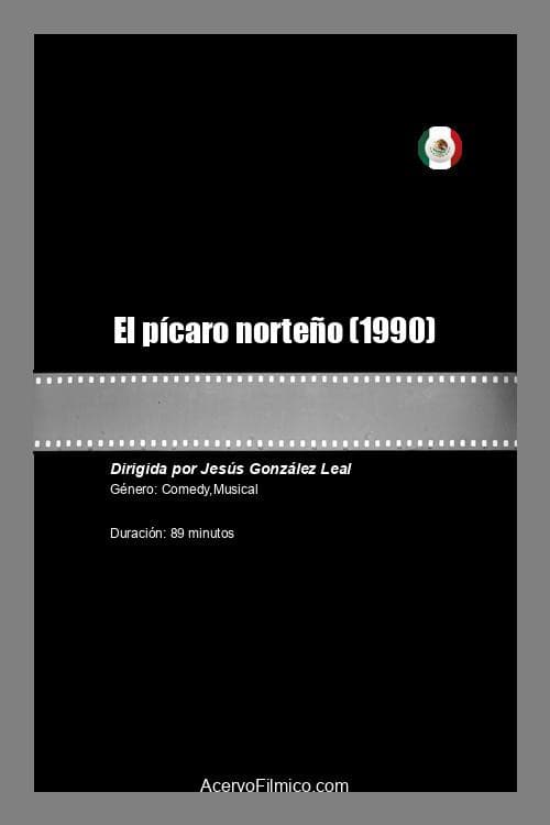 El pÃ­caro norteÃ±o