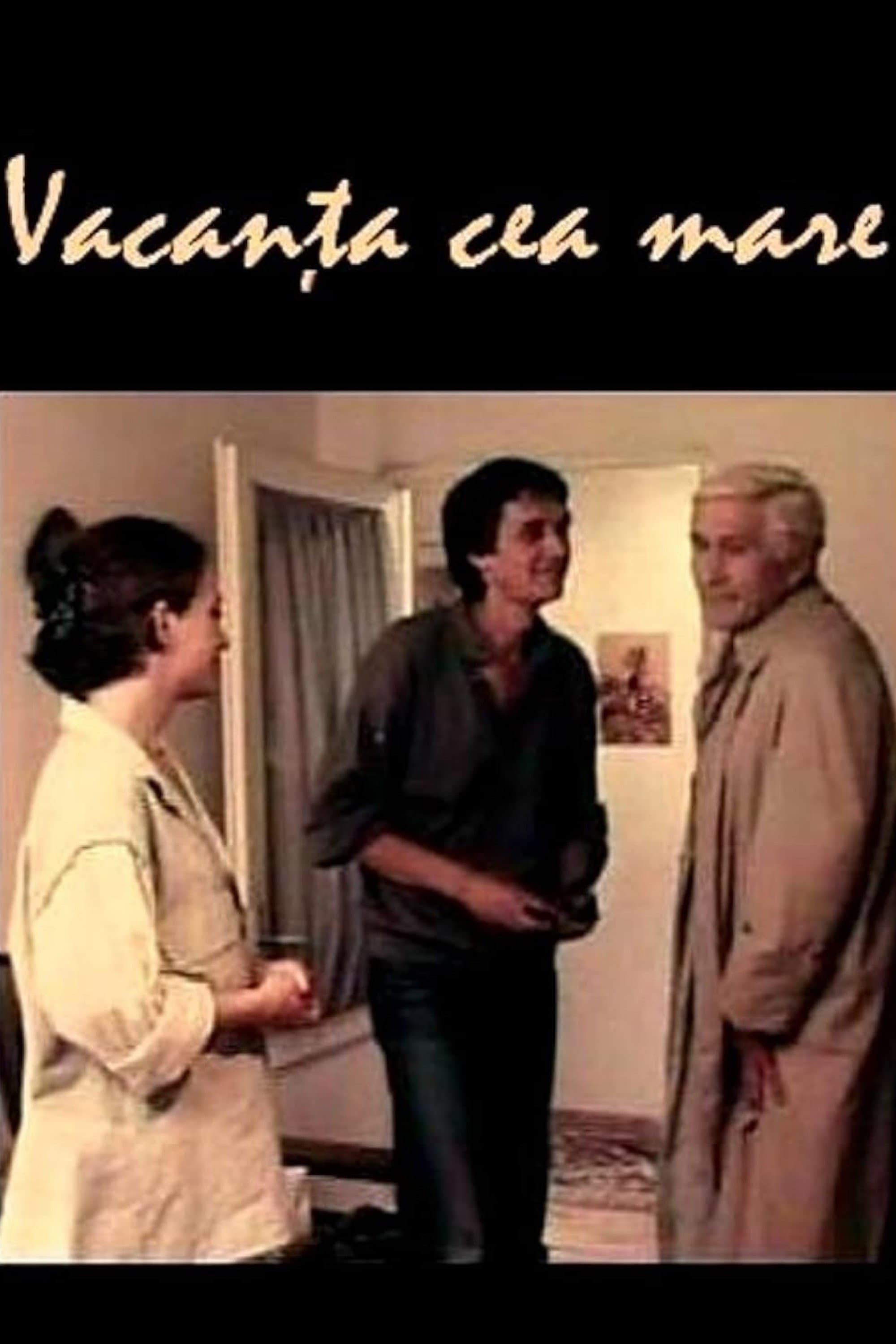Vacanta cea mare
