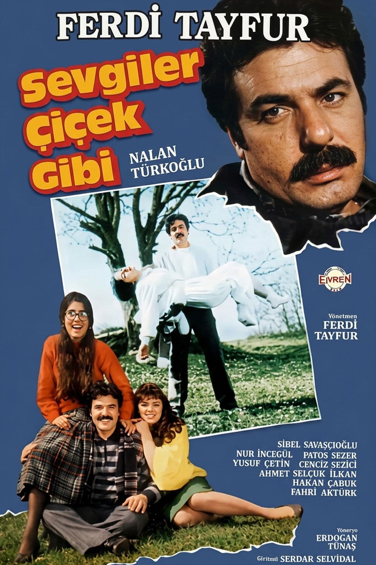 Sevgiler Ã‡iÃ§ek Gibi