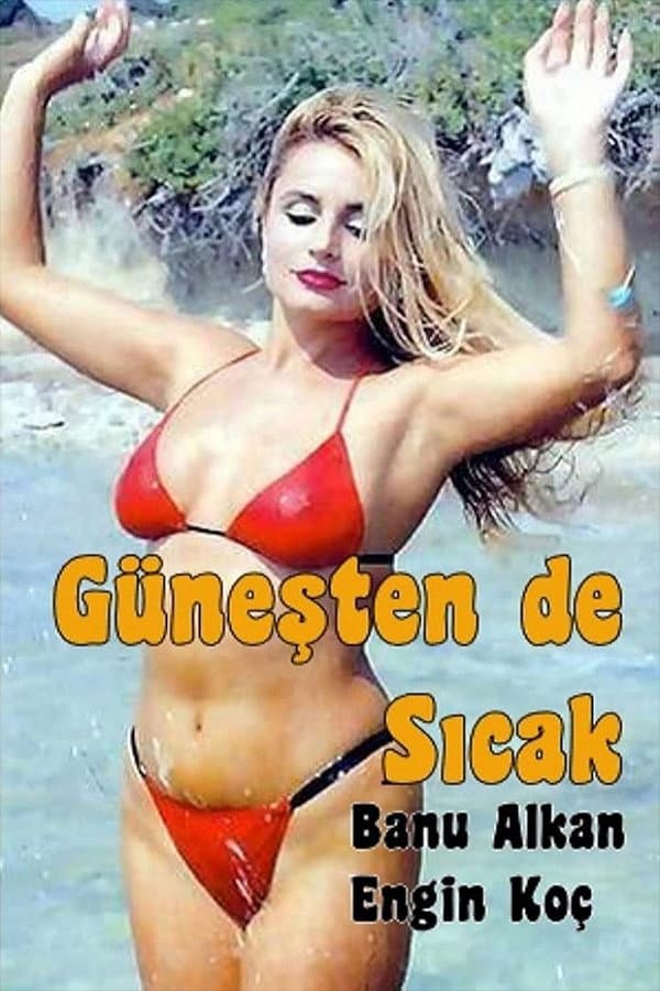 GÃ¼nesten de Sicak