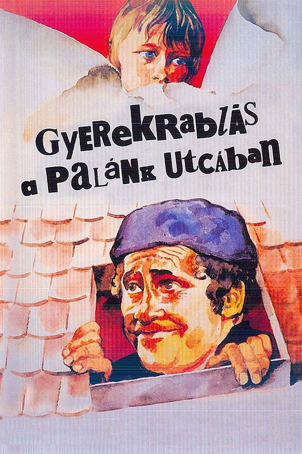 GyerekrablÃ¡s a PalÃ¡nk utcÃ¡ban