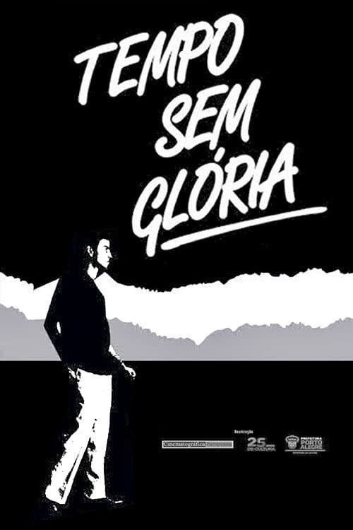 Tempo Sem GlÃ³ria