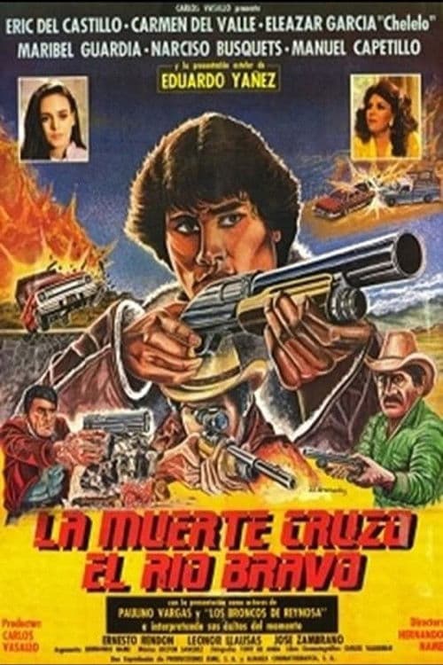 La muerte cruzÃ³ el rÃ­o Bravo