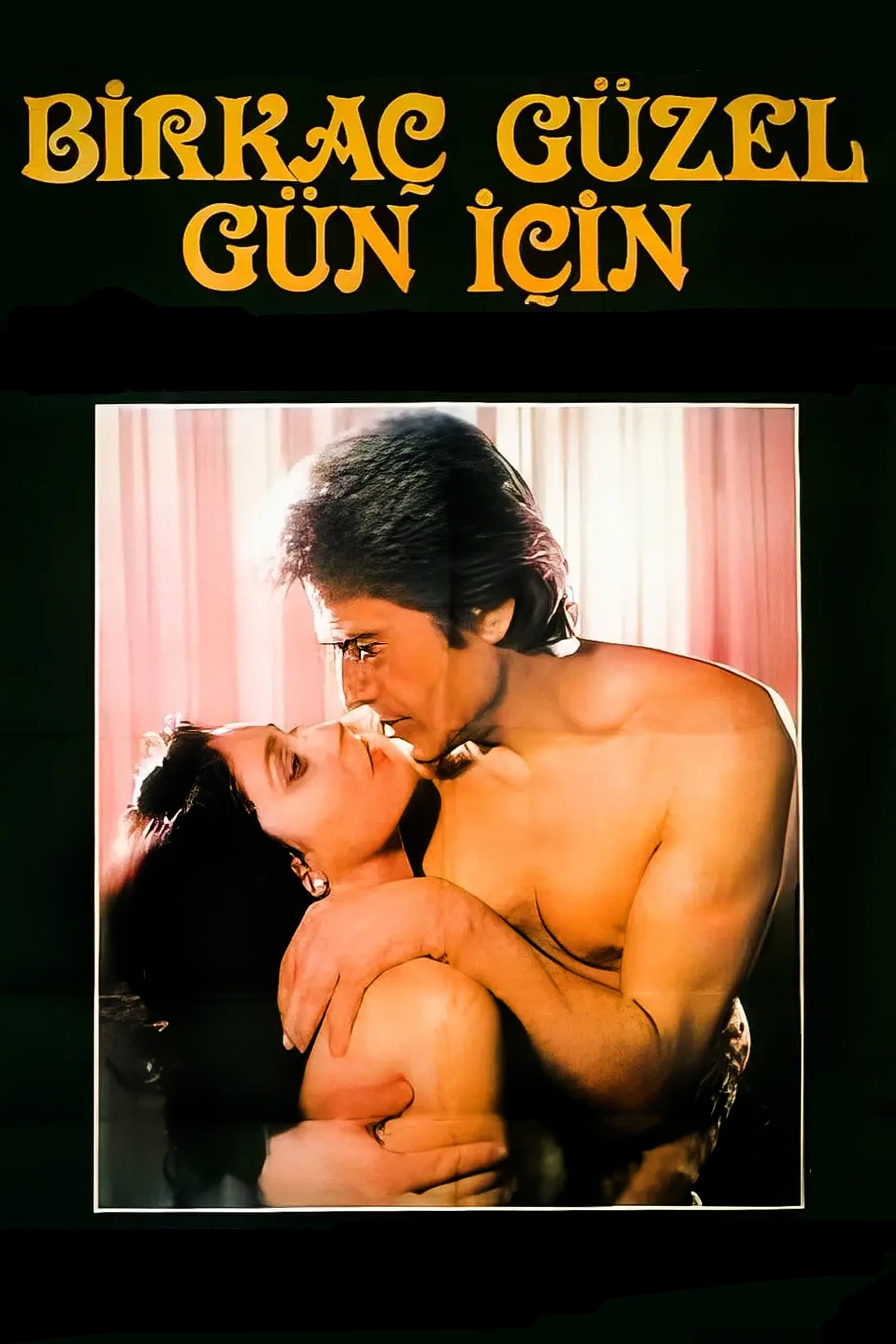 BirkaÃ§ GÃ¼zel GÃ¼n IÃ§in