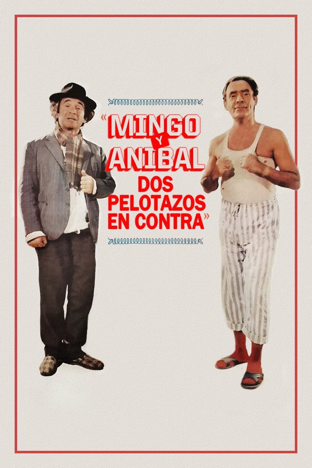 Mingo y AnÃ­bal, dos pelotazos en contra