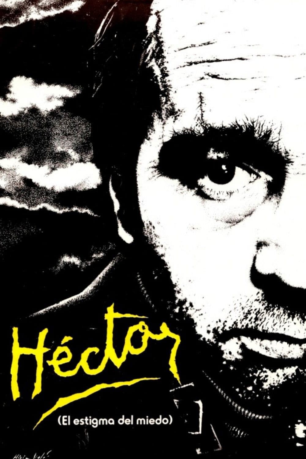 HÃ©ctor, el estigma del miedo