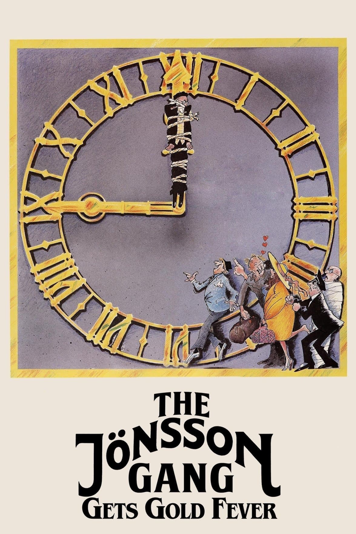 The JÃ¶nsson Gang Gets Gold Fever
