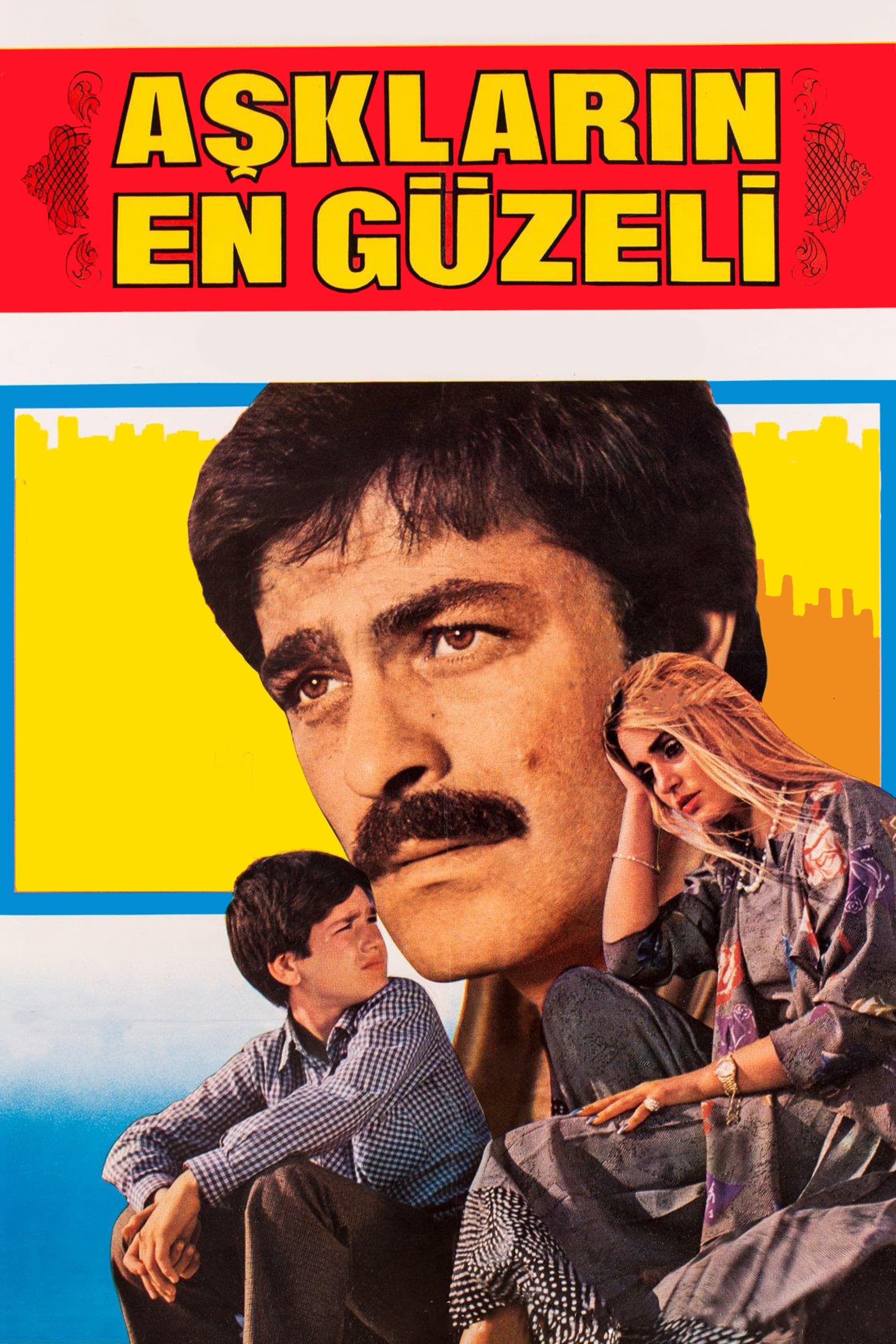 Asklarin En GÃ¼zeli