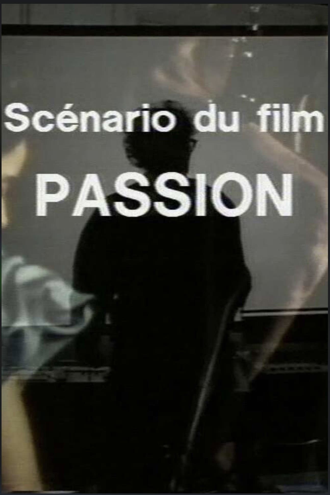 ScÃ©nario du film 'Passion'