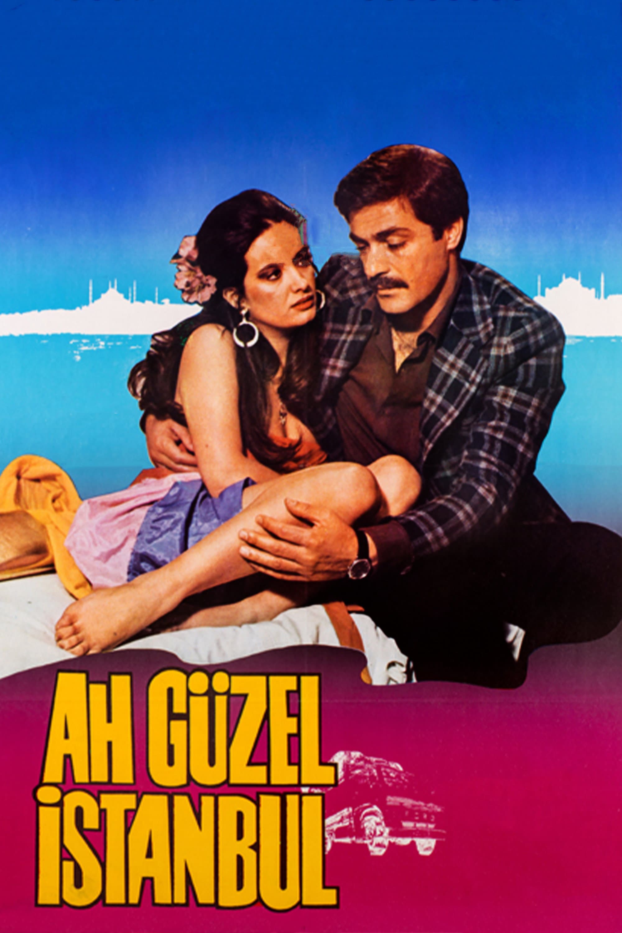 Ah GÃ¼zel Istanbul
