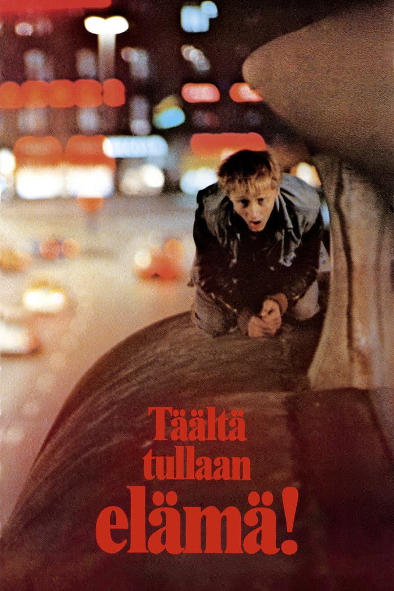 TÃ¤Ã¤ltÃ¤ tullaan, elÃ¤mÃ¤!