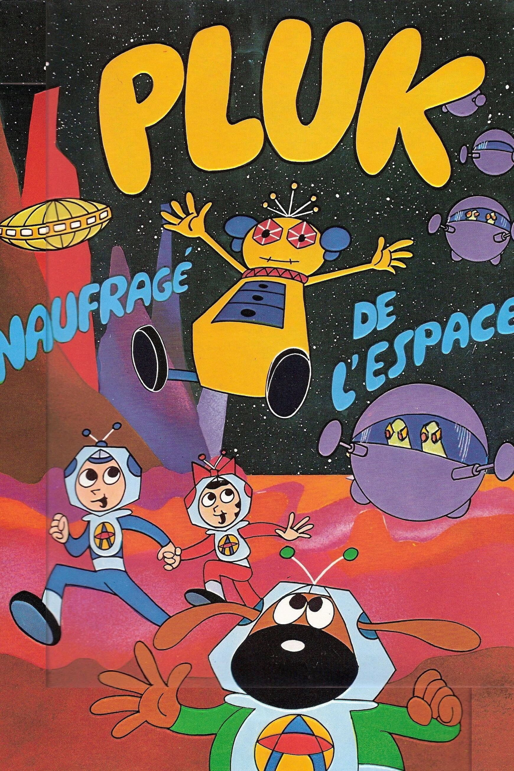 Pluk, naufragÃ© de l'espace