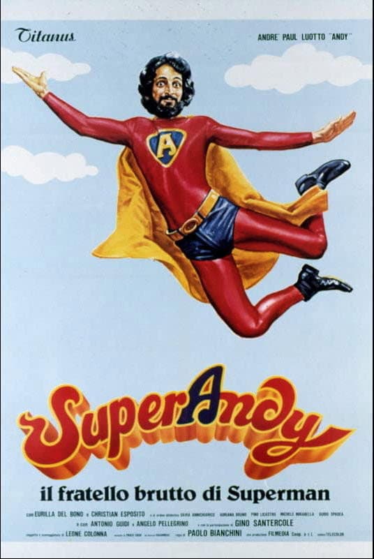 SuperAndy, il fratello brutto di Superman