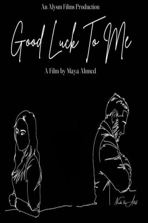 Good Luck to Me