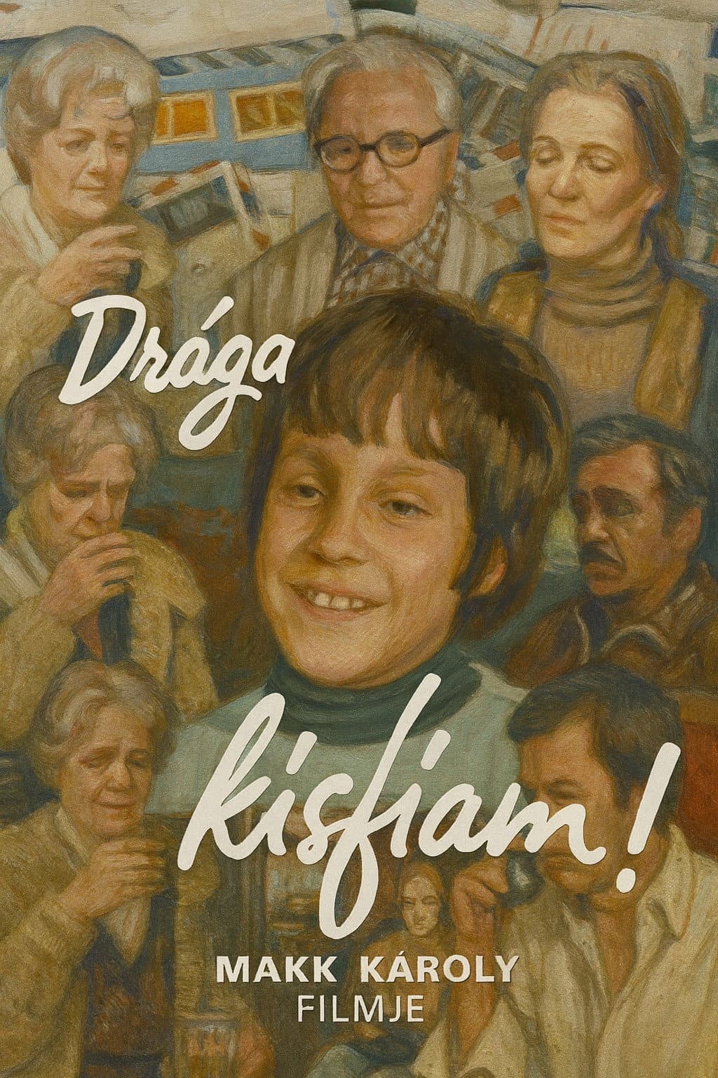 DrÃ¡ga kisfiam!