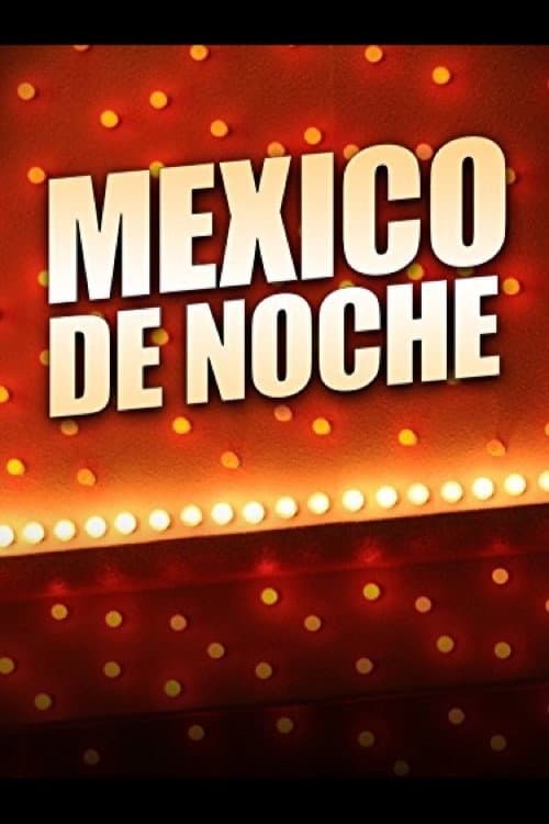MÃ©xico de noche