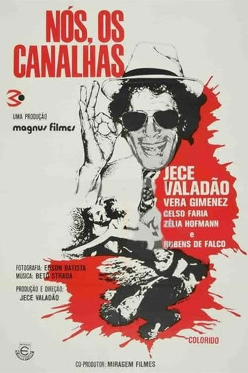 NÃ³s, Os Canalhas