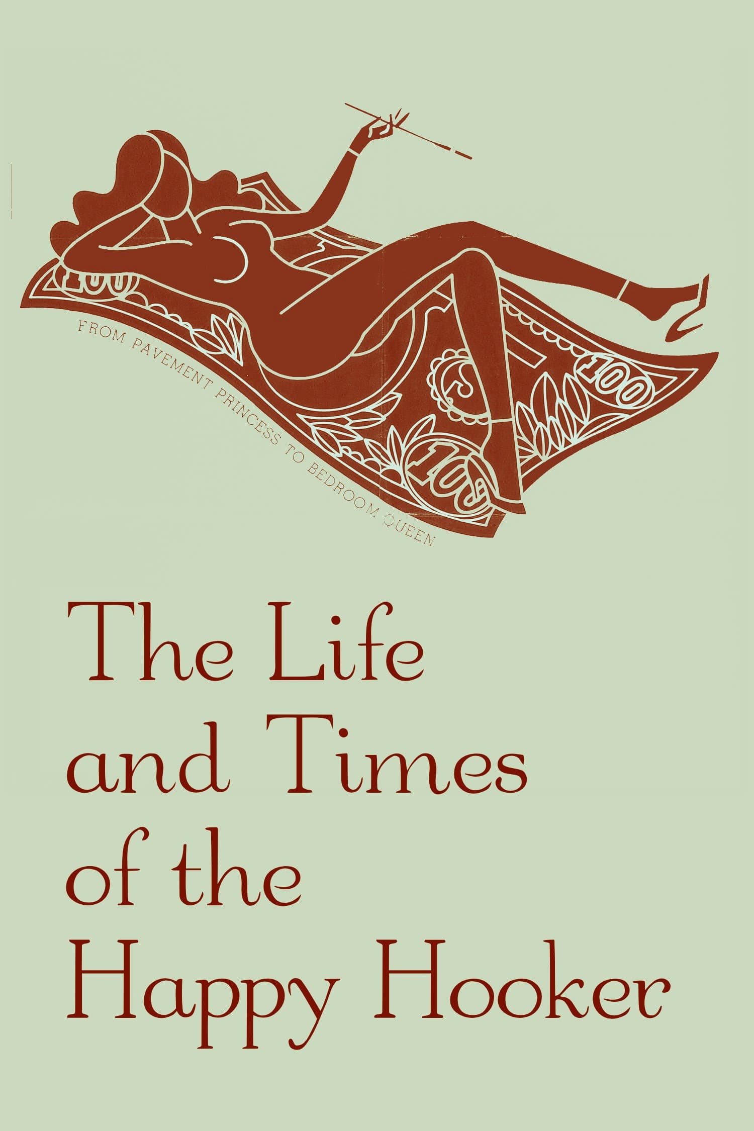 The Life and Times of the Happy Hooker