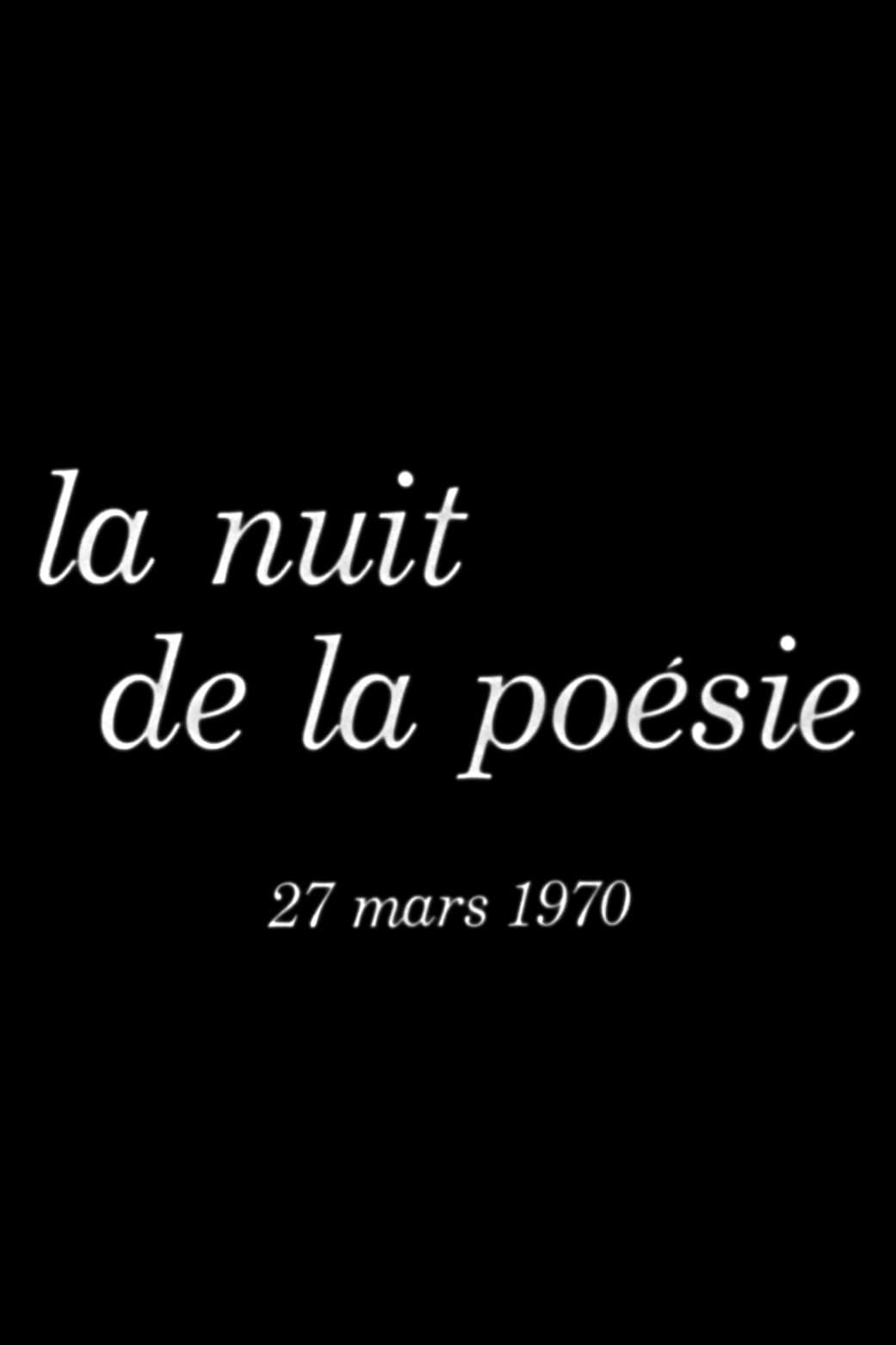 La nuit de la poÃ©sie 27 mars 1970