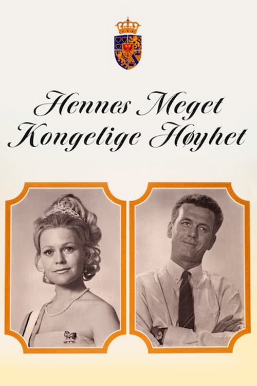 Hennes meget kongelige hÃ¸yhet