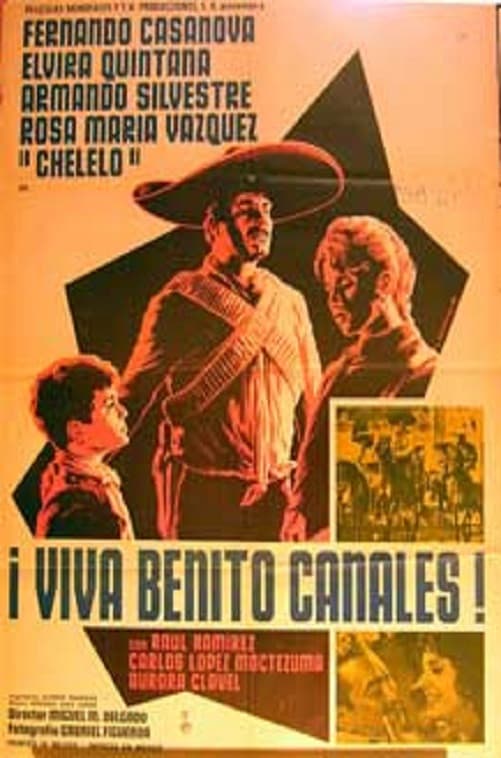 Â¡Viva Benito Canales!