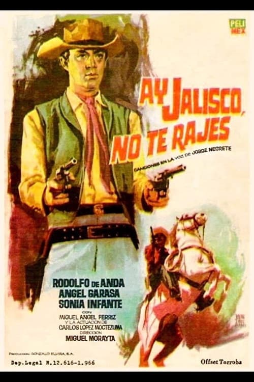 Â¡Ay, Jalisco no te rajes!