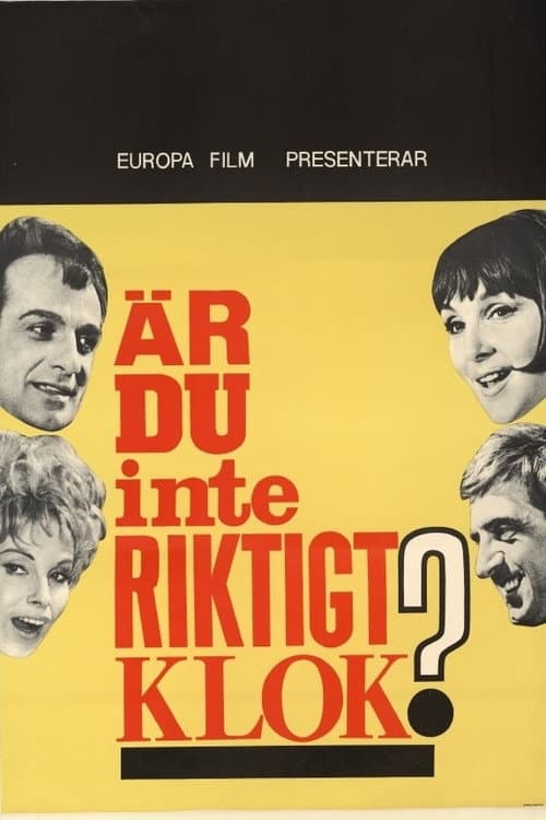 Ã„r du inte riktigt klok?