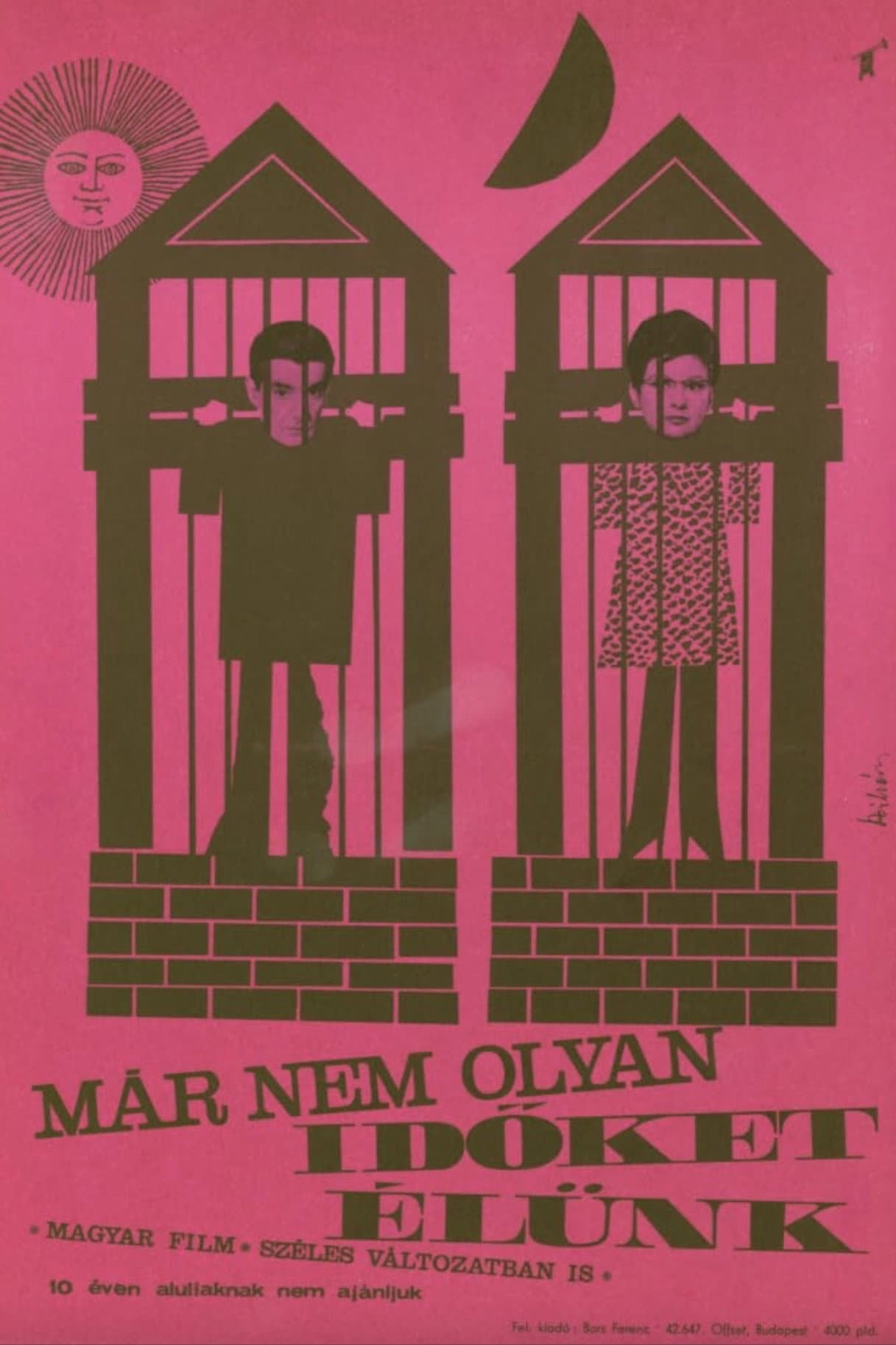 MÃ¡r nem olyan idÃ¶ket Ã©lÃ¼nk
