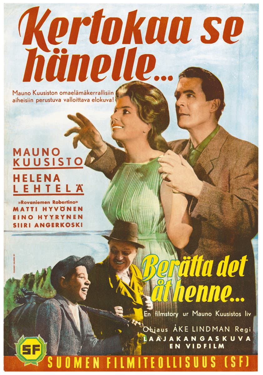 Kertokaa se hÃ¤nelle...