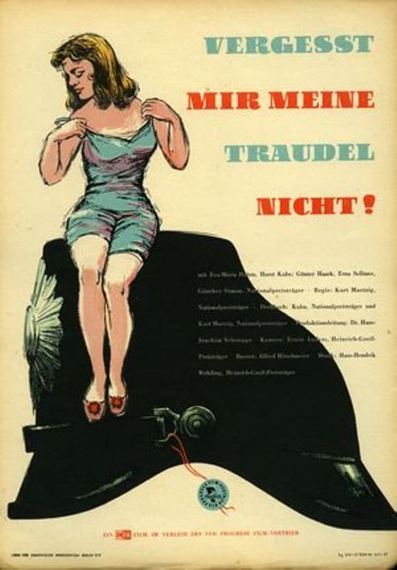 VergeÃŸt mir meine Traudel nicht