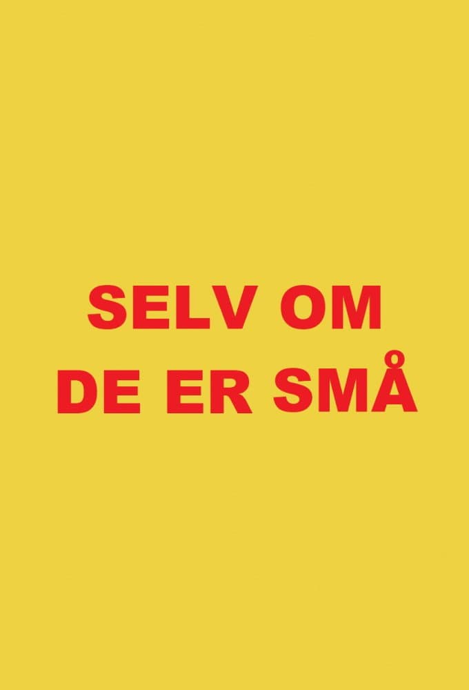 Selv om de er smÃ¥
