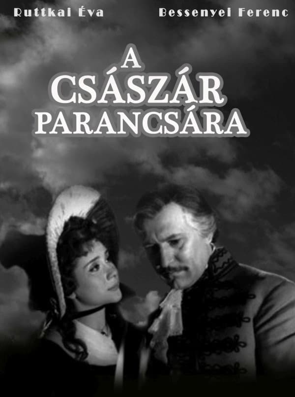 A csÃ¡szÃ¡r parancsÃ¡ra
