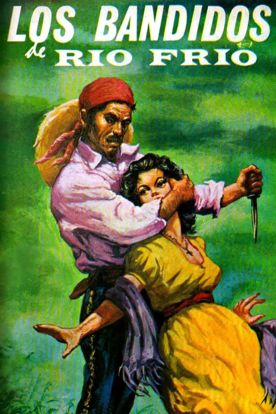 The Bandits of Cold River