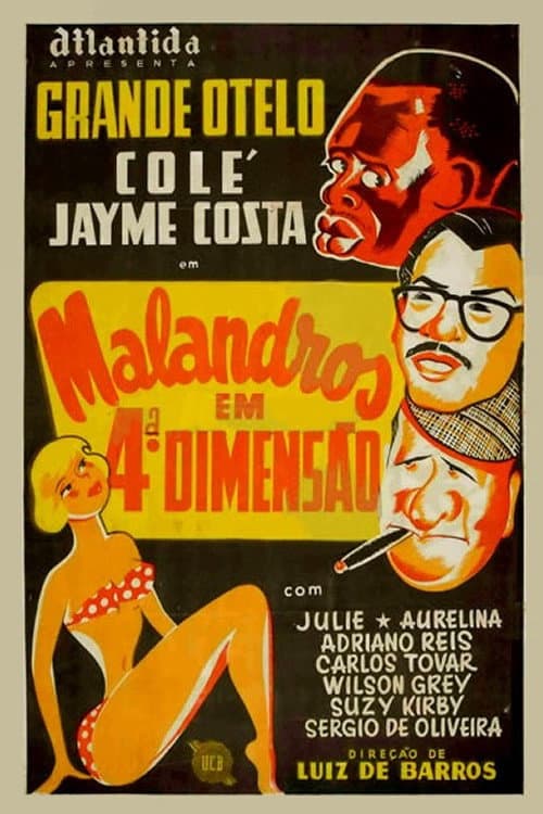 Malandros em Quarta DimensÃ£o