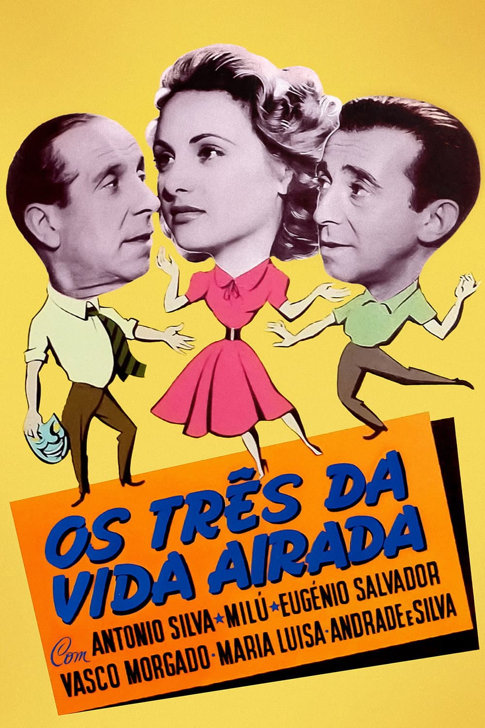 Os TrÃªs da Vida Airada