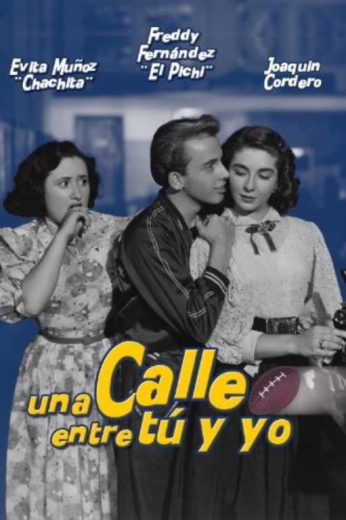 Una calle entre tÃº y yo