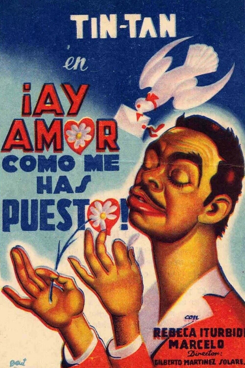 Â¡Ay amor... cÃ³mo me has puesto!